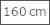 160cm Breite (-15€)